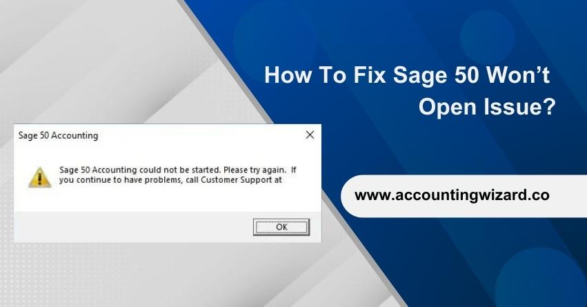 Sage 50 Won't Open